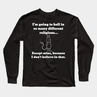 Going To Hell Long Sleeve T-Shirt